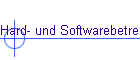 Hard- und Softwarebetreung